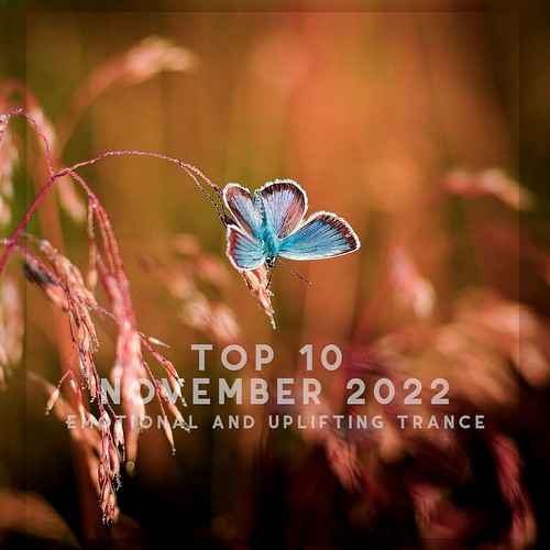 VA - Top 10 November 2022 Emotional And Uplifting Trance (2022)