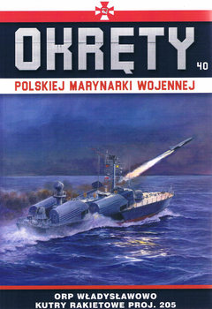 ORP Wladyslawowo Kutry Rakietowe proj.205 (Okrety Polskiej Marynarki Wojennej 40)