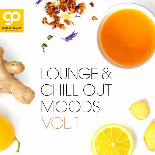 VA - Lounge & Chill Out Moods, Vol. 1 (2022)