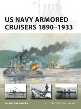 US Navy Armored Cruisers 1890-1933 (Osprey New Vanguard 311)