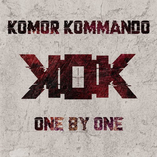 Komor Kommando - One By One [EP] (2022)