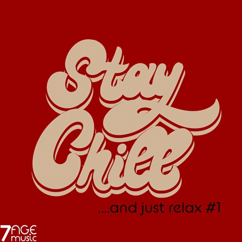 VA - Stay Chill and Just Relax, Vol. 1 (2022)