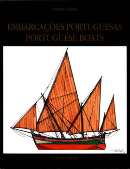 Regional Boats in the Portuguese Tradition / Embarcacoes Regionais da Tradicao Portuguesa