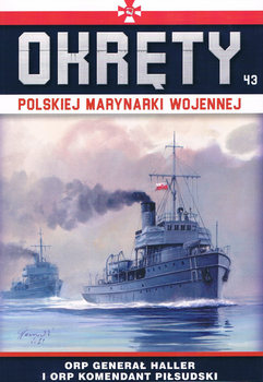 ORP General Haller i ORP Komendant Pilsudzki (Okrety Polskiej Marynarki Wojennej №43)