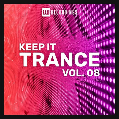 VA - Keep It Trance Vol 08 (2023)