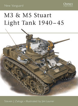 M3 & M5 Stuart Light Tank 1940-1945 (Osprey New Vanguard 33)