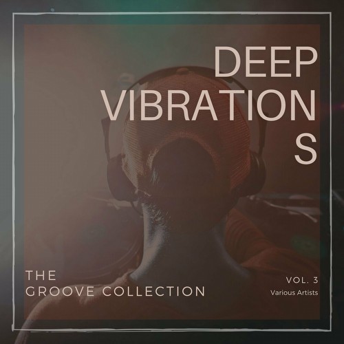 VA - Deep Vibrations (The Groove Collection), Vol. 3 (2023)