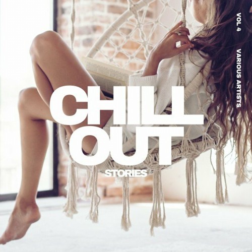 VA - Chill out Stories, Vol. 4 (2023)