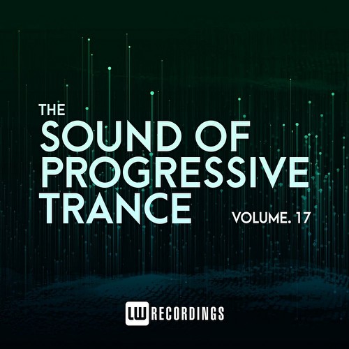 VA - The Sound Of Progressive Trance Vol 17 (2023)