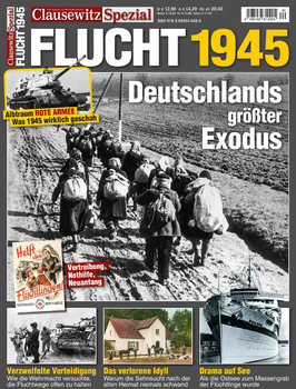 Flucht 1945 (Clausewitz Spezial)