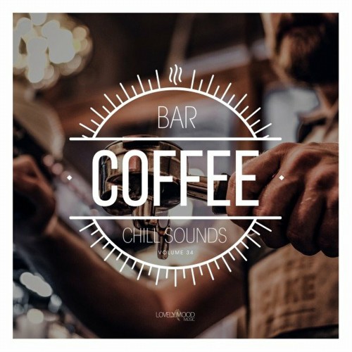 VA - Coffee Bar Chill Sounds, Vol. 34 (2023)