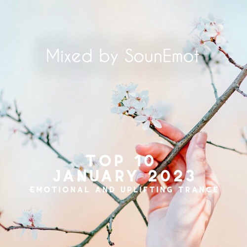 VA - Top 10 January 2023 Emotional and Uplifting Trance (2023)