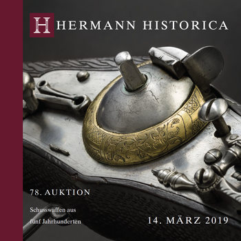 Fine Antique and Modern Firearms  (Hermann Historica Auktion 78)
