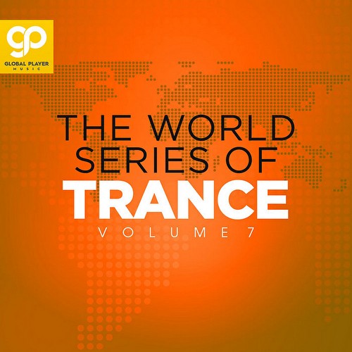 VA - The World Series Of Trance Vol 7 (2023)