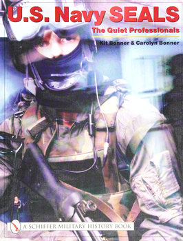 U.S. Navy SEALs: The Quiet Professionals