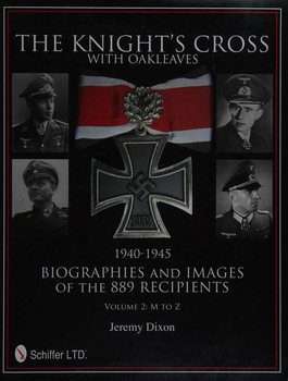 The Knights Cross with Oakleaves 1940-1945 Volume 2: M to Z