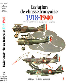 LAviation de Chasse Francaise 1918-1940 (Collection Docavia 2)