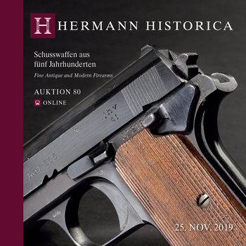 Fine Antique and Modern Firearms Online (Hermann Historica Auktion 80)