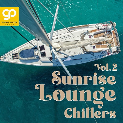 VA - Sunrise Lounge Chillers, Vol. 2 (2023)