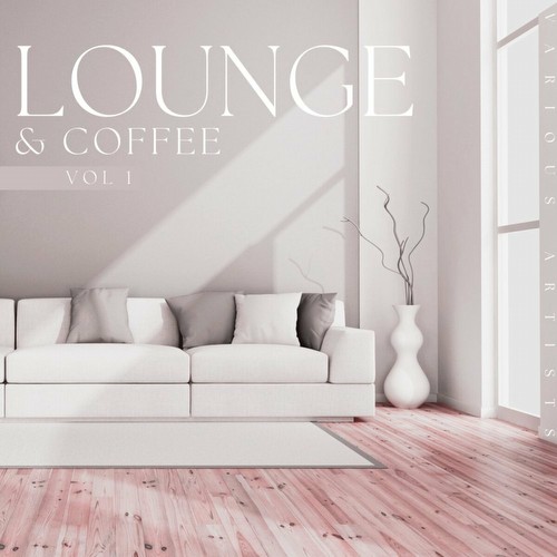 VA - Lounge & Coffee, Vol. 1 (2023)