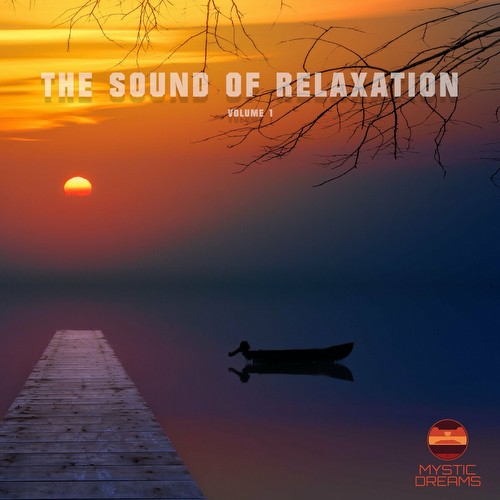 VA - The Sound of Relaxation, Vol. 1 (2023)