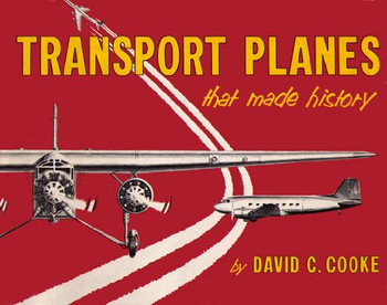 Transport Planes that Made History