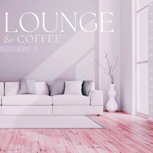 VA - Lounge & Coffee, Vol. 2 (2023)
