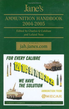 Jane’s Ammunition Handbook 2004-2005