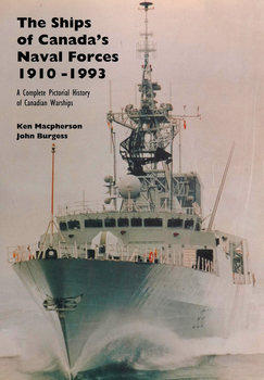 Ships of Canadas Naval Forces 1910-1993