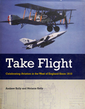 Take Flight: Celebrating Aviation in the West of England since 1910