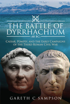 The Battle of Dyrrhachium (48 BC)