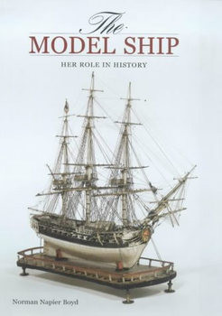 The Model Ship: Her Role in History