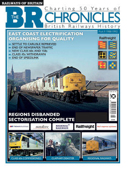 he British Railway Chronicles Part 9: 1988-1992 (Railways of Britain Vol.45)
