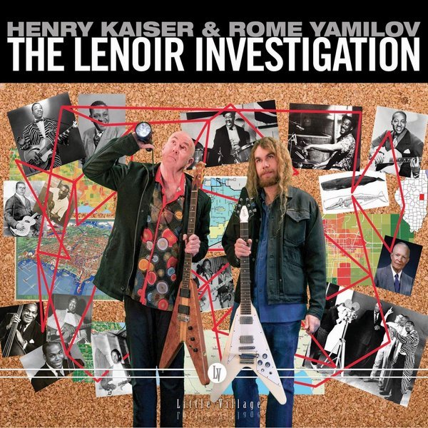 Henry Kaiser & Rome Yamilov - The Lenoir Investigation (2022) Lossless