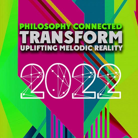 VA - Transform Uplifting Melodic Reality - Philosophy Connected