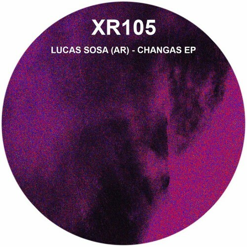 Lucas Sosa - Changas EP (2022)