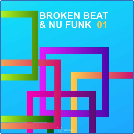 VA - Broken Beat & Nu Funk, Vol 1 (2022)