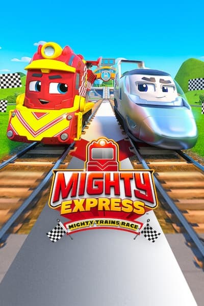 Mighty Express Mighty Trains Race (2022) 1080p WEBRip x264 AAC-AOC