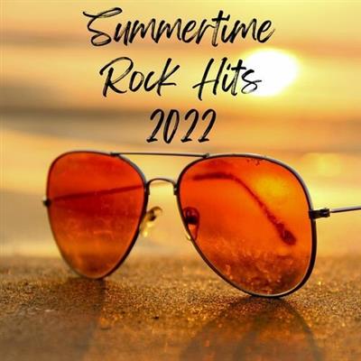 VA - Summertime Rock Hits 2022  (2022)