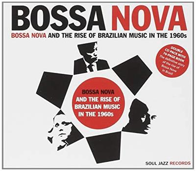 VA - Bossa Nova and the Rise of Brazilian Music in the 1960s (2011) MP3