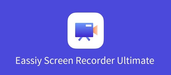 Eassiy Screen Recorder Ultimate 5.0.12 (x64) Multilingual