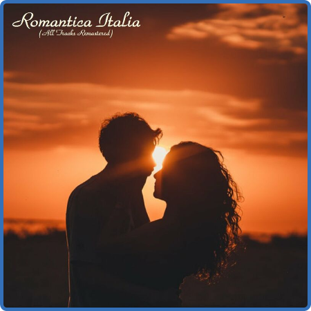 Romantica Italia (All Tracks Remastered) (2022)