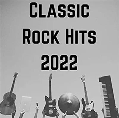 VA – Classic Rock Hits (2022) MP3 / FLAC
