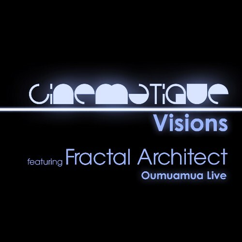 VA - Fractal Architect - Cinematique Visions 108 (2022-12-08) (MP3)