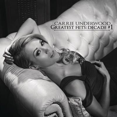 Carrie Underwood - Greatest Hits Decade #1 (2014)