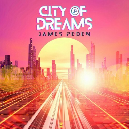 James Peden - City of Dreams (2022)