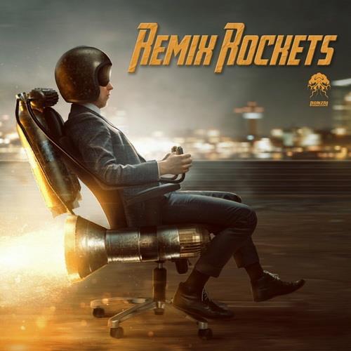 Remix Rockets (2022) FLAC