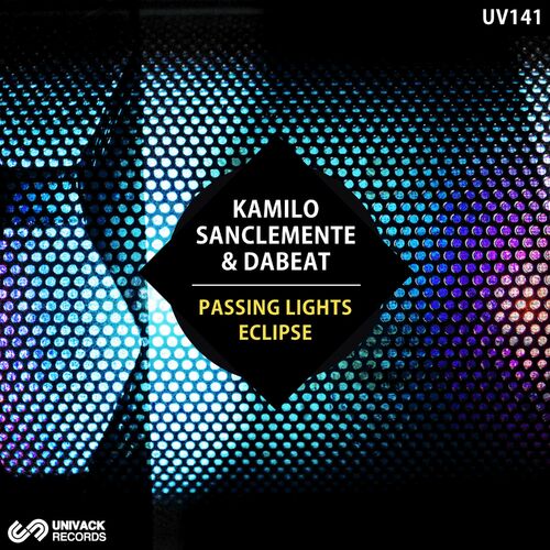 Kamilo Sanclemente & Dabeat - Passing Lights / Eclipse (2022)