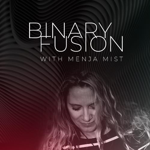 Menja Mist - Binary Fusion 070 (2022-12-09)