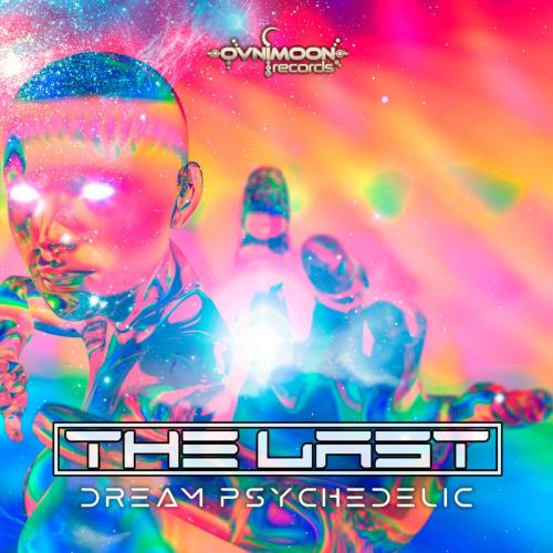 VA - The Last - Dream Psychedelic (2022) (MP3)